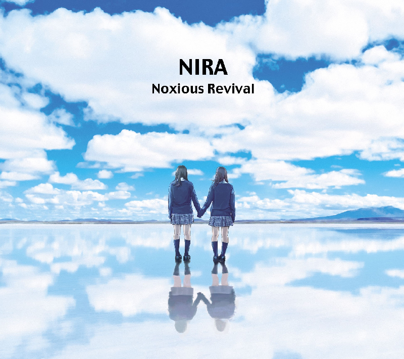 NIRA『Noxious Revival』