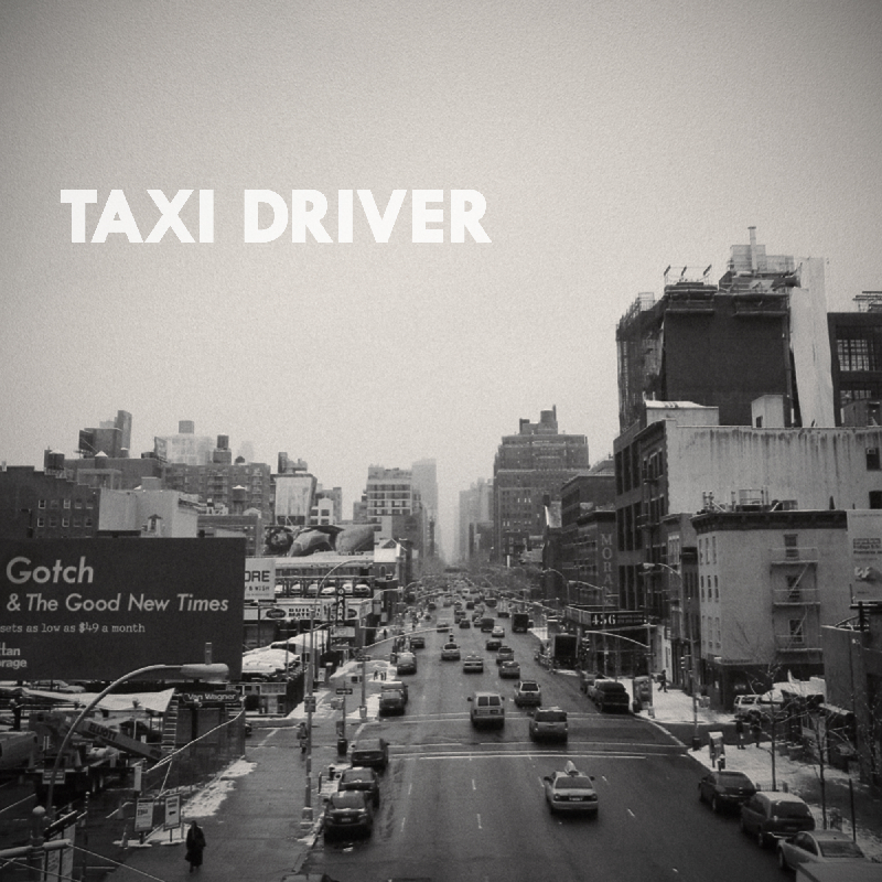 Gotch『Taxi Driver』