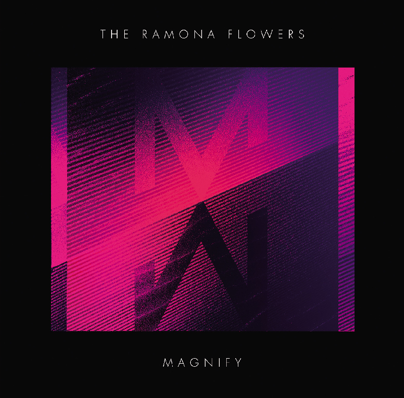 The Ramona Flowers『MAGNIFY』