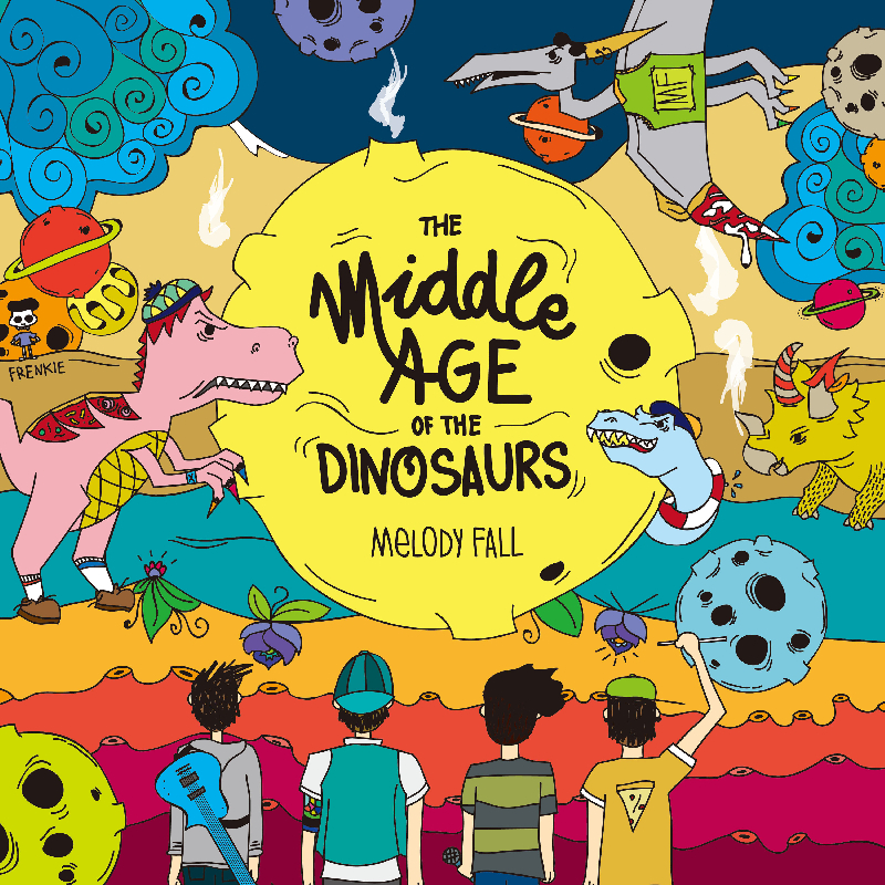 MELODY FALL 『THE MIDDLE AGE OF THE DINOSAURS』