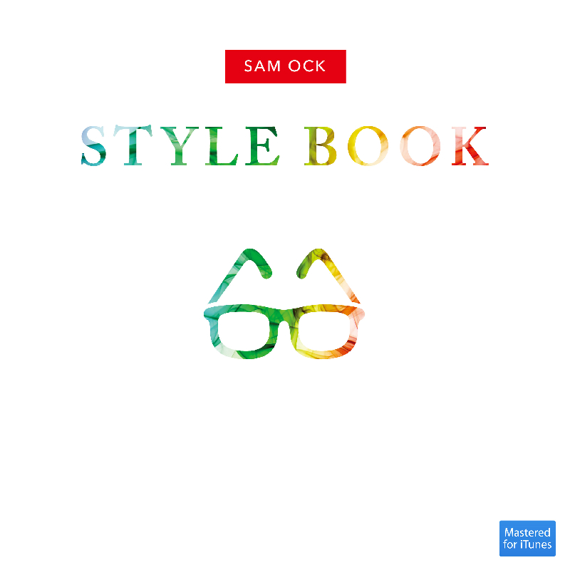 Sam Ock 『Style Book』