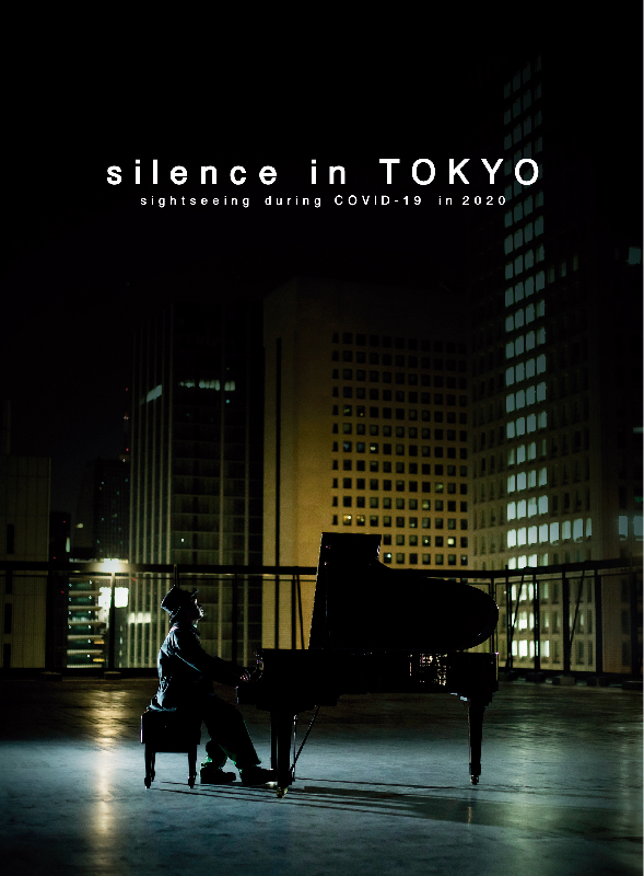 映画「silence in TOKYO　 sightseeing during COVID-19 in 2020」DVD