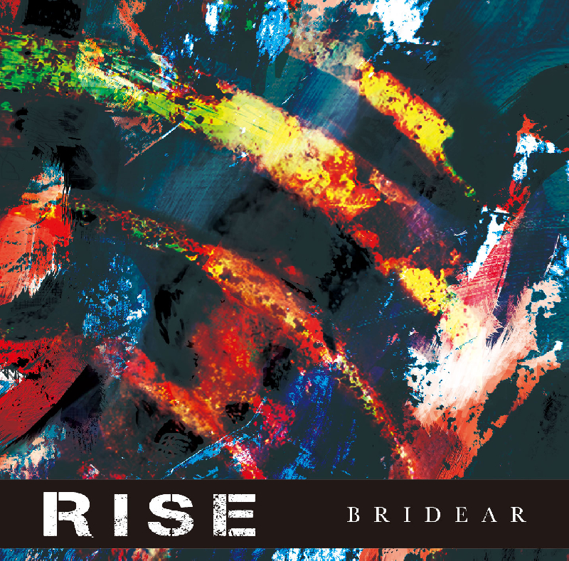 BRIDEAR 『rise』