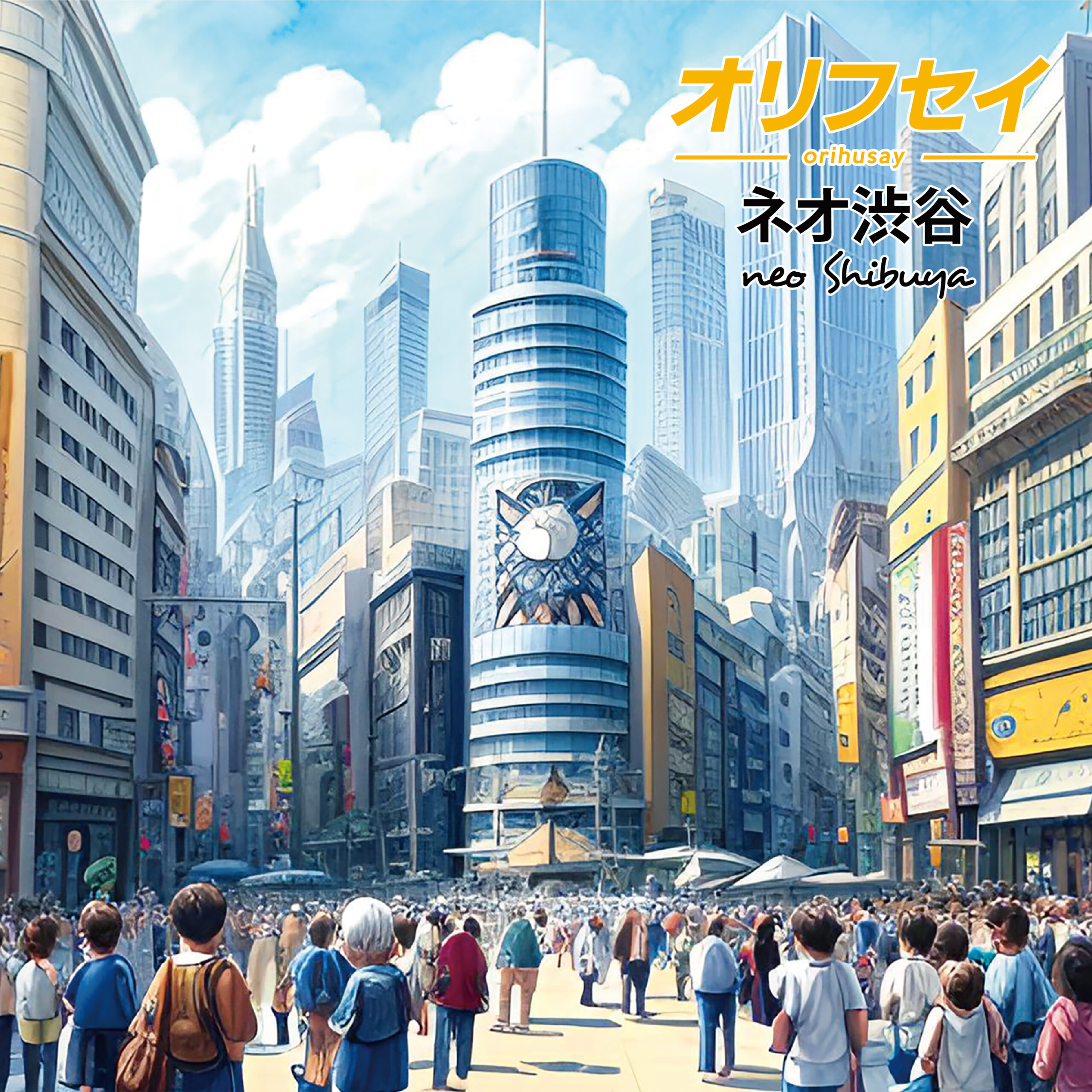 Orihusay / 「neo SHIBUYA」 2nd Album