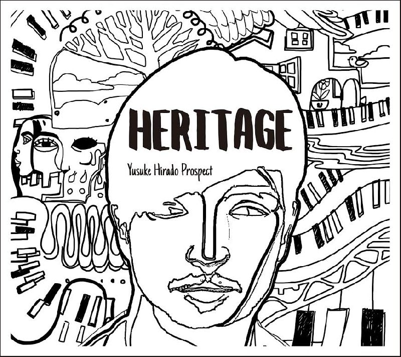 Yusuke Hirado Prospect『Heritage』