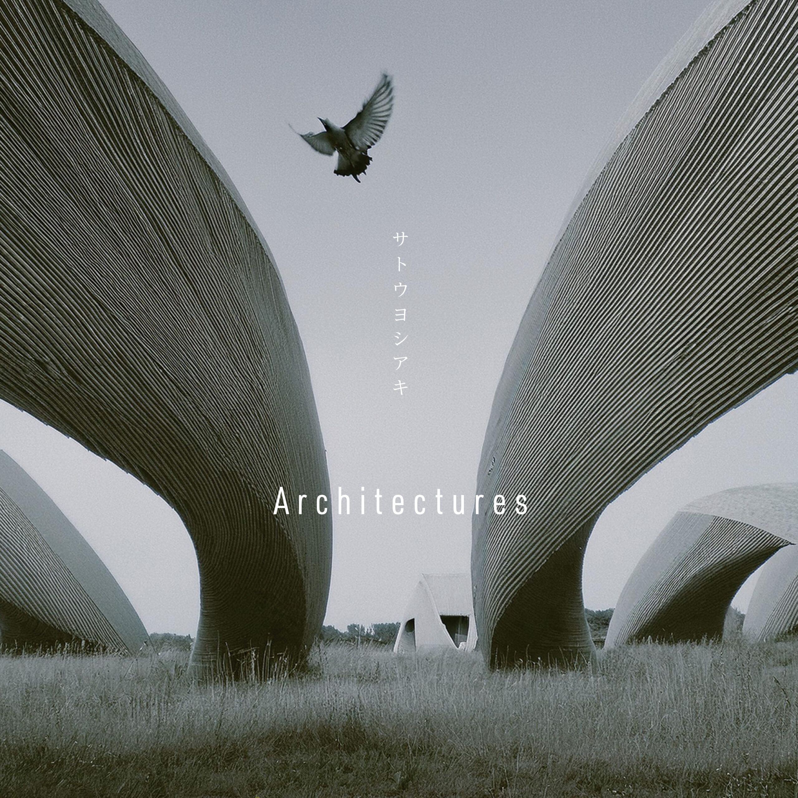 サトウヨシアキ「rchitectures」